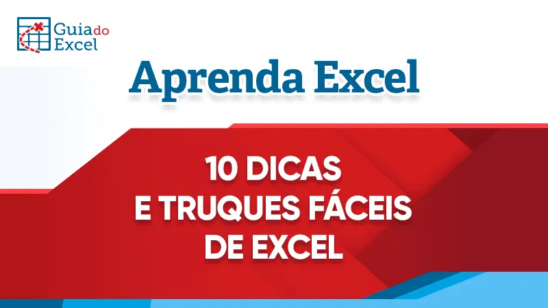 Prévia: 10 Dicas e Truques Fáceis de Excel