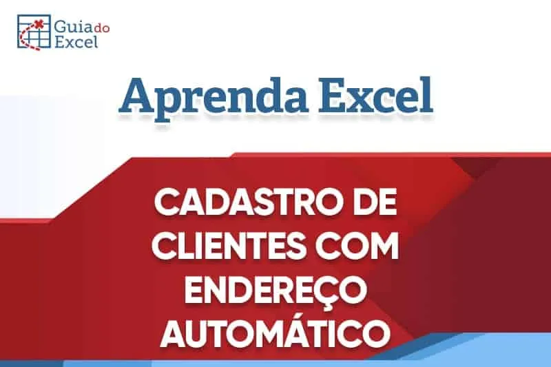 Download planilha de cadastro de clientes com consulta de endereço na internet