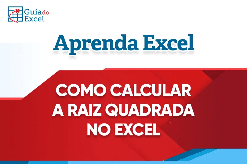 Calcular Raiz Quadrada no Excel