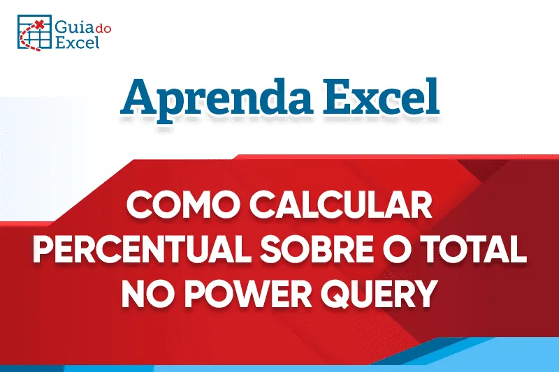 Prévia: Como Calcular o Percentual Sobre Total Excel