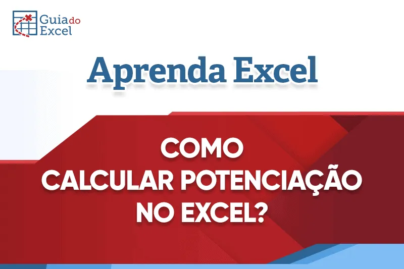 Como calcular potenciacao no Excel