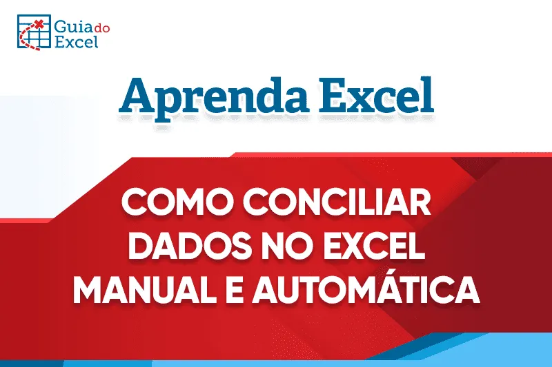 Conciliação Excel - Planilha de Conciliação