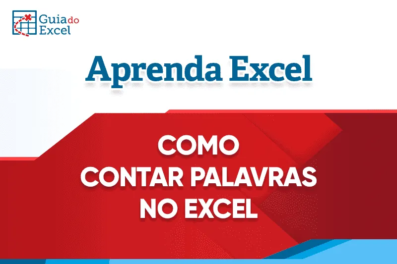 Como contar palavras no Excel