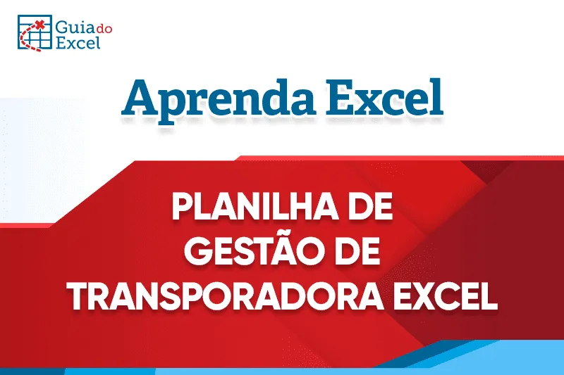 COMO CONTROLAR A FROTA DE VEÍCULOS DA TRANSPORTADORA 3