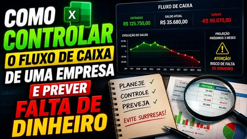 Fluxo de Caixa da Empresarial e Prever Falta de Dinheiro