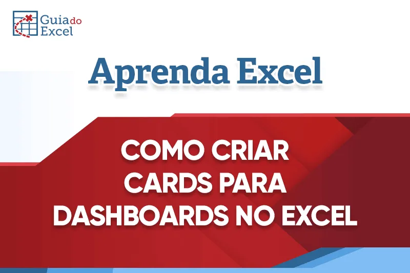 Como Criar Cards em Dashboards no Excel
