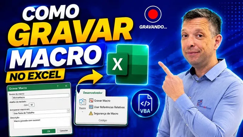 Como Gravar Macro no Excel | Primeiros passos com exemplo