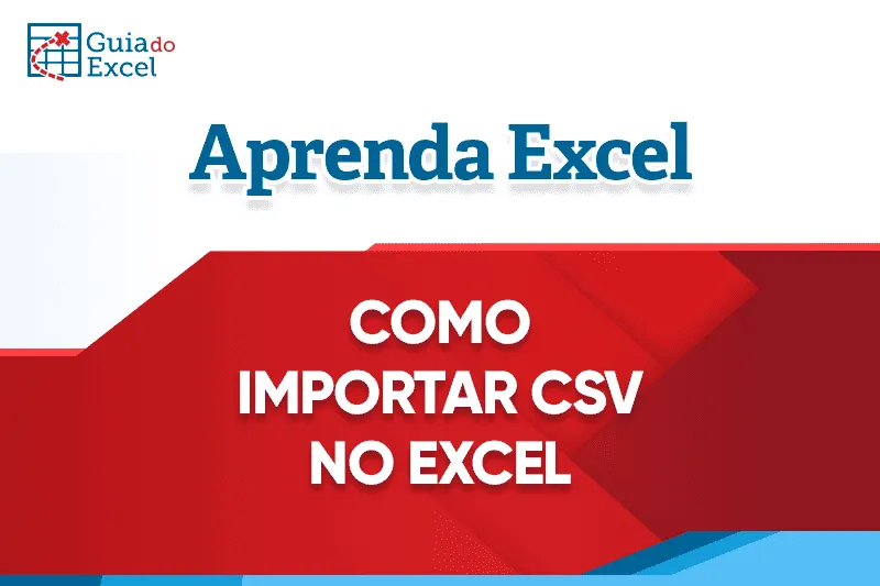 Como importar csv no Excel