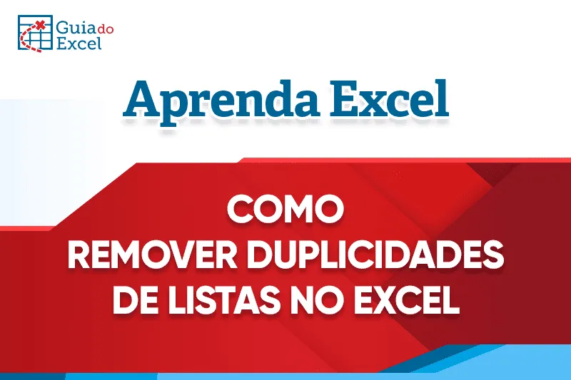 Como remover duplicidades de listas no Excel