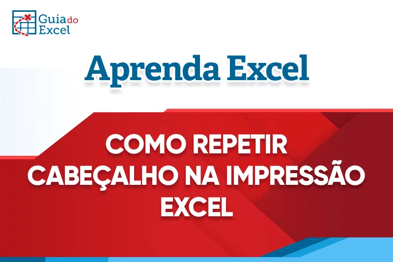 Arquivo de Repetir Cabeçalho nas Páginas Impressão no Excel