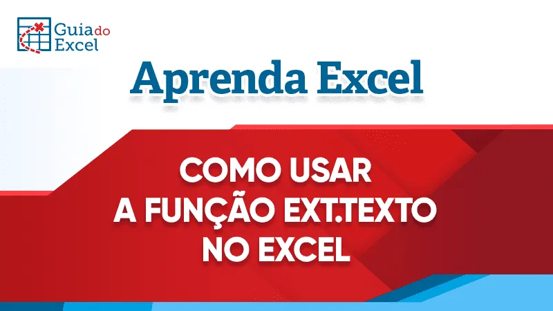 Planilha Função EXT.TEXTO Excel