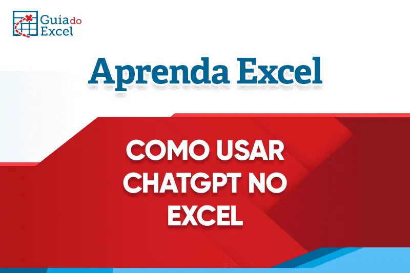 Como Usar Chatgpt no Excel