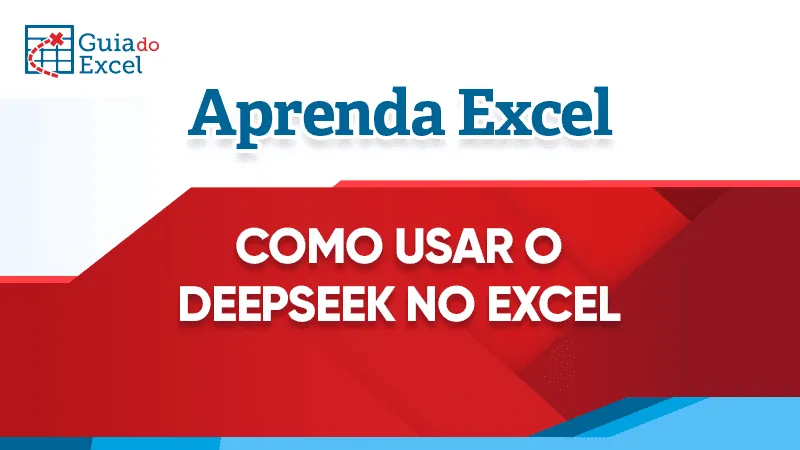 Como usar o deepseek no Excel