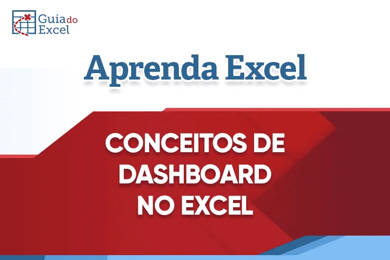 Conceitos de dashboard no Excel