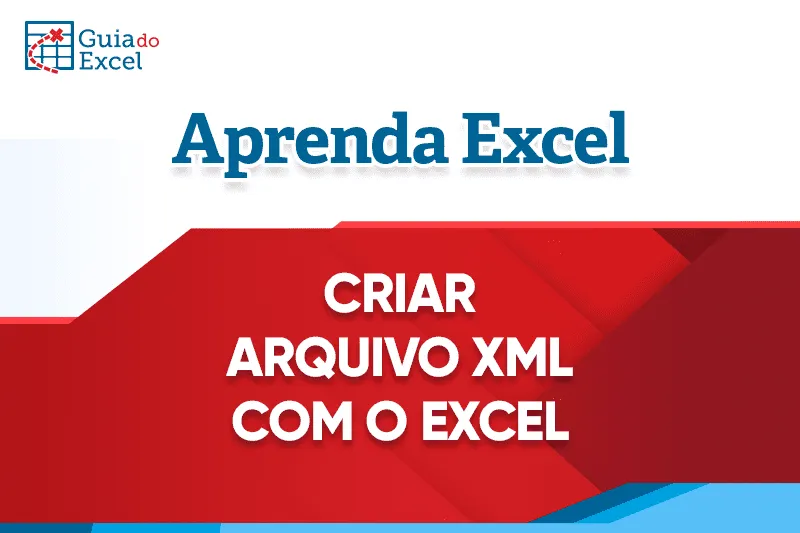 Planilha Criar Arquivo XML no Excel