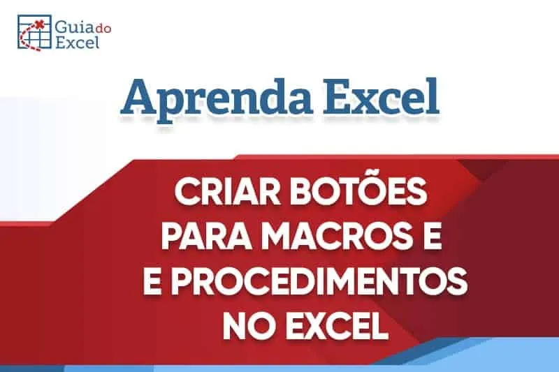 Criar-botões-para-VBA-e-Procedimentos-Excel