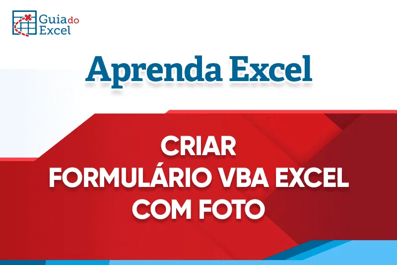 Formulário Avançado Inserir Alterar Excluir e Foto VBA Excel