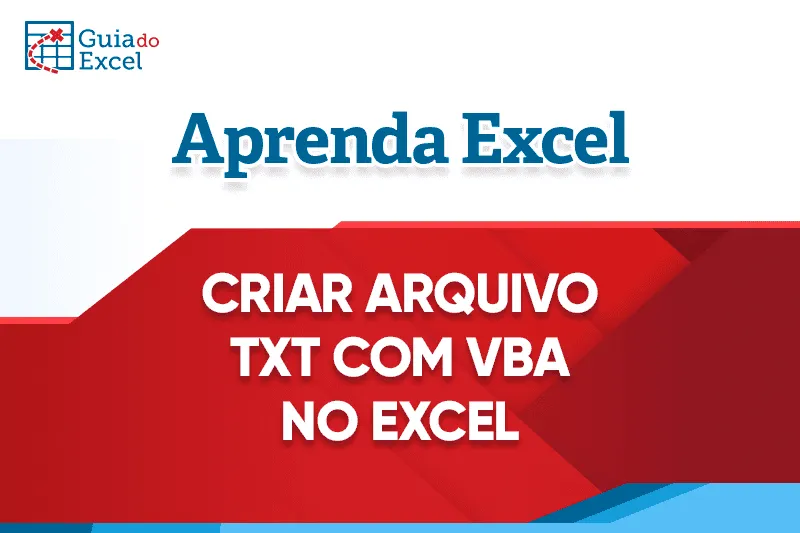 Criar Arquivo TXT com VBA Excel