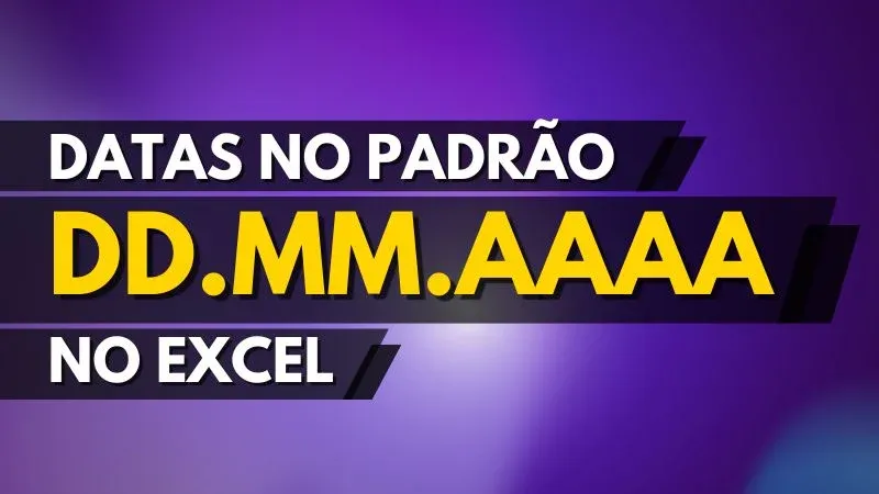 Data no padrão ddmmaaaa excel