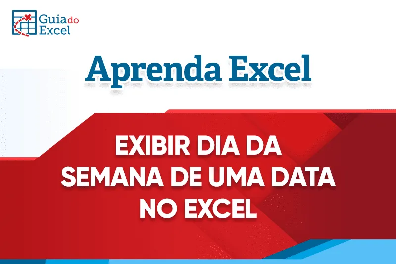 Exibir dia da semana de uma data no Excel Capa