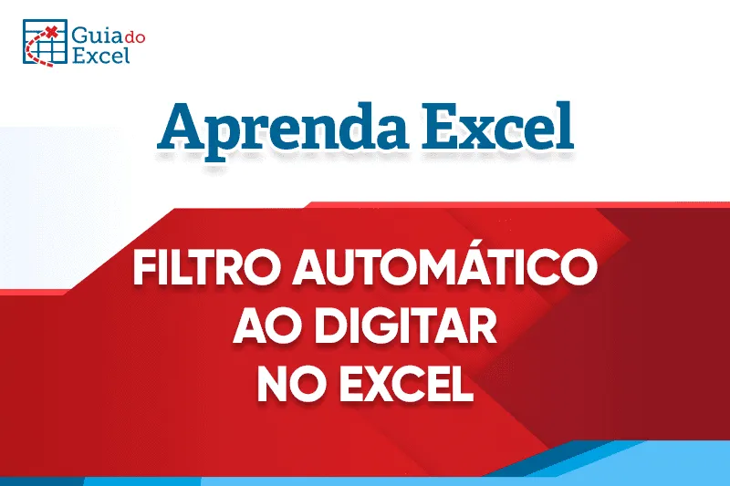 Filtro Automático ao Digitar Excel