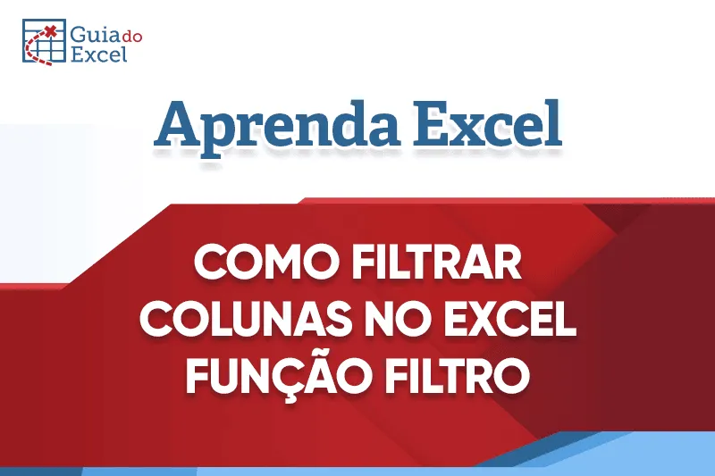 Prévia: Como Filtrar Colunas no Excel