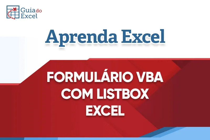 Formulário VBA com ListBox Excel