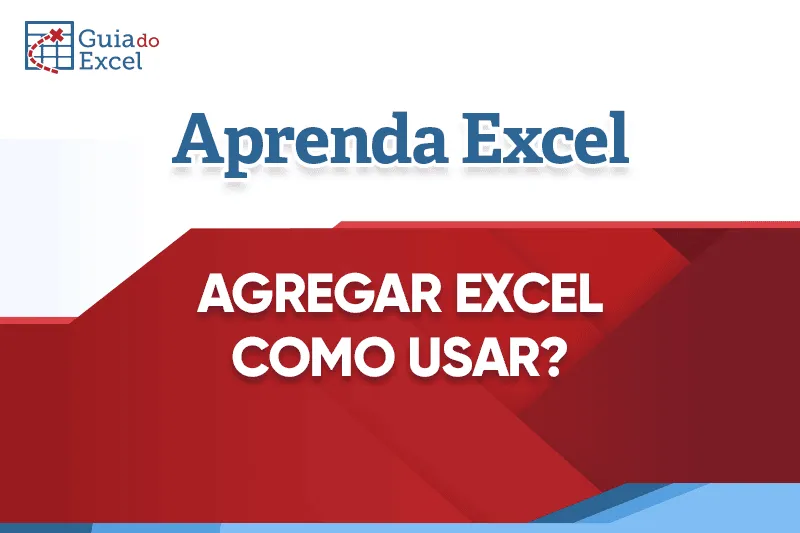 Prévia: Planilha Agregar Excel