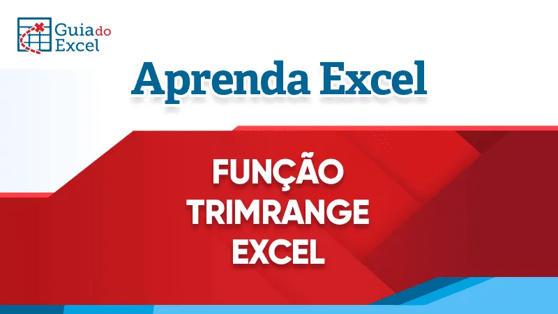Funcao TrimRange Excel