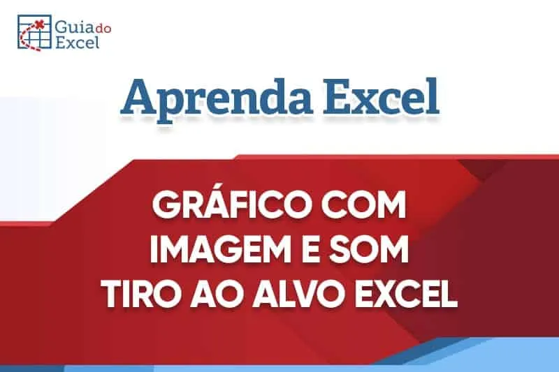 Gráfico com Imagem em Som Excel VBA
