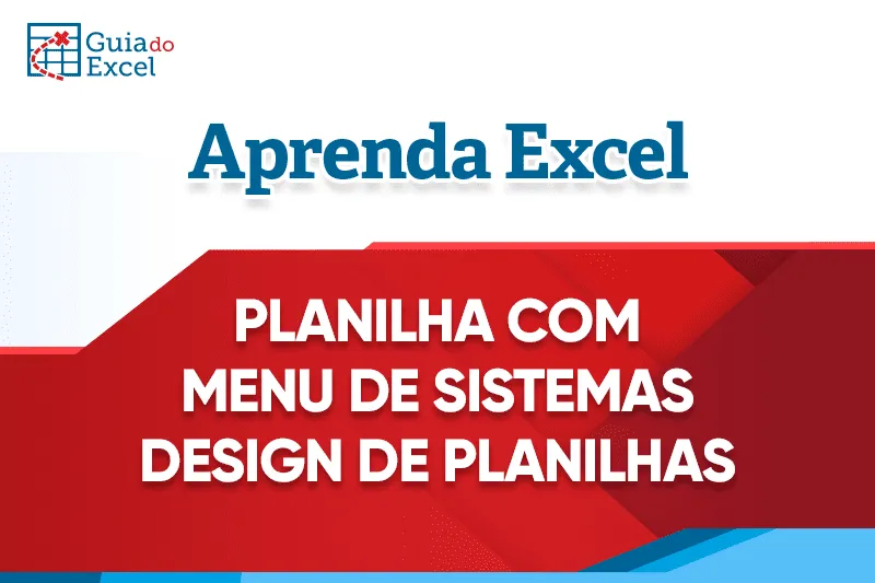 Planilha Menu de Sistemas - Design de Planilhas