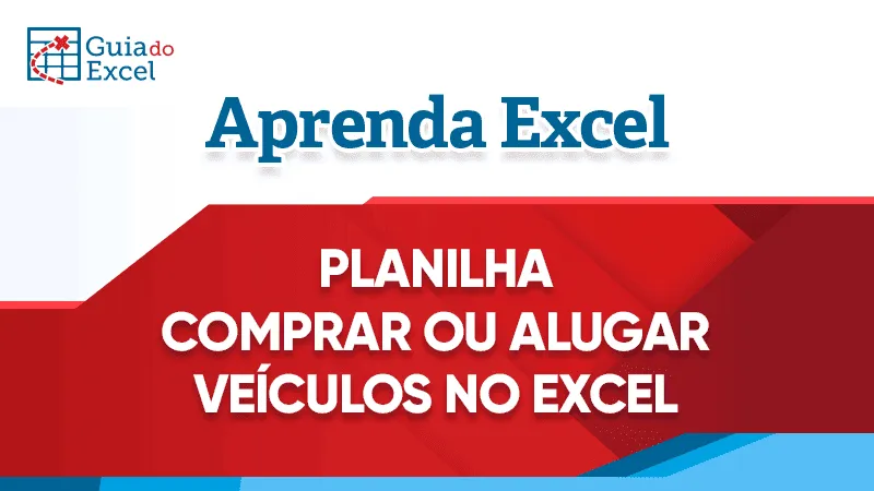 Planilha comprar ou alugar veículo