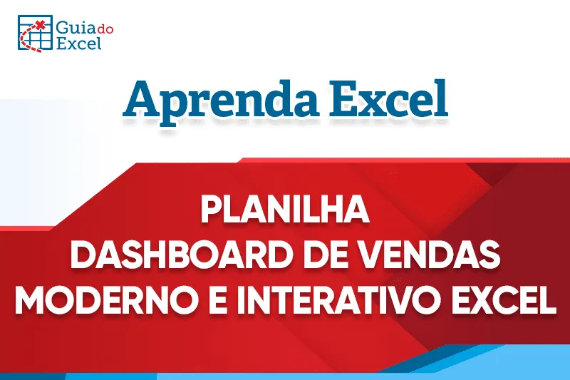 Planilha Dashboard de Vendas Moderno e Interativo Excel