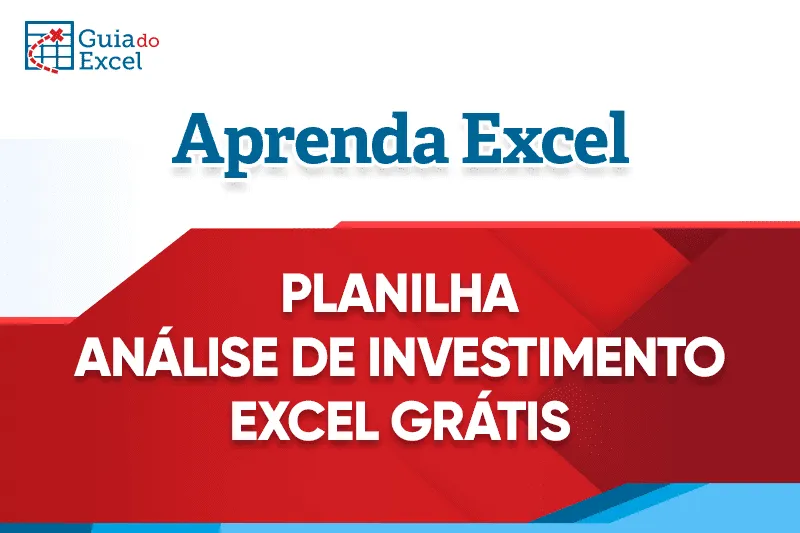 Planilha de Análise de Investimento Excel Gratuita