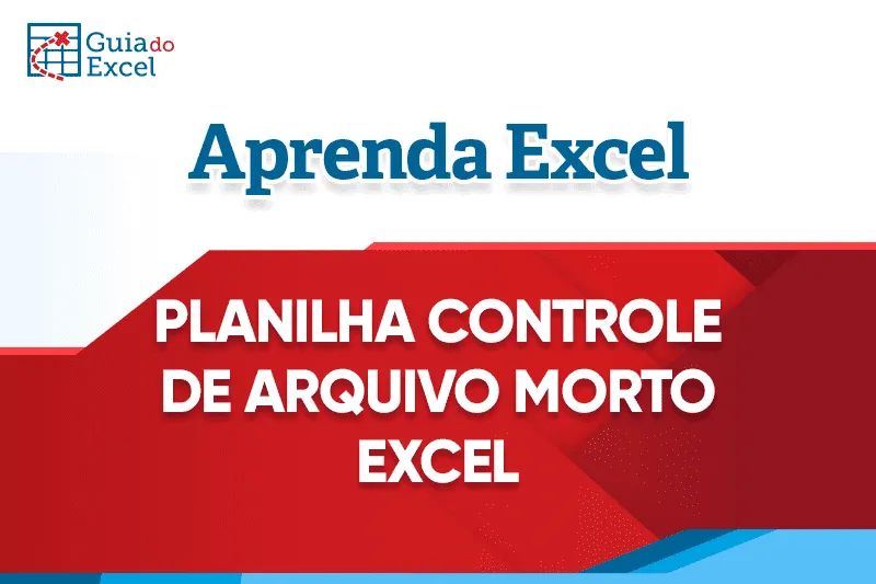 Planilha de Arquivo Morto Excel