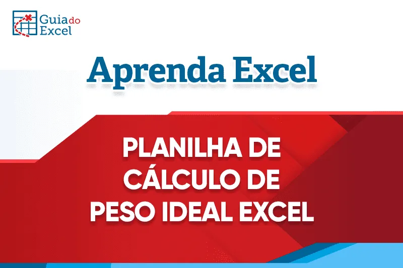 Planilha de Cálculo de Peso Ideal e Controle em Excel VBA Grátis