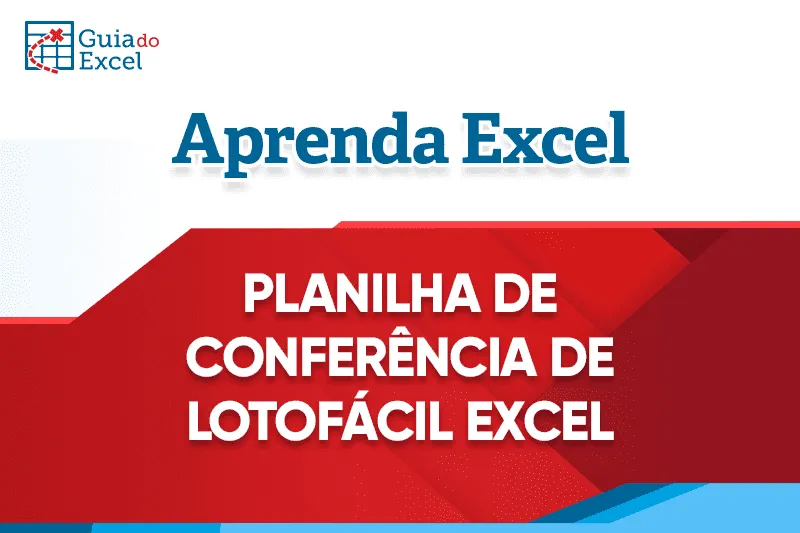 Planilha de conferência de resultados da Lotofácil