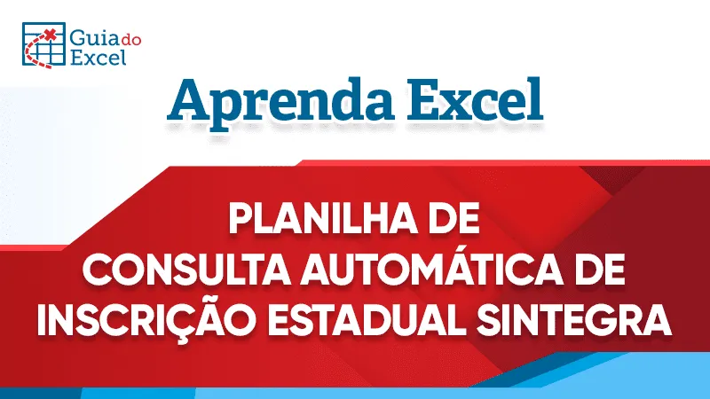 Planilha de consulta de inscrição estadual sintegra automática