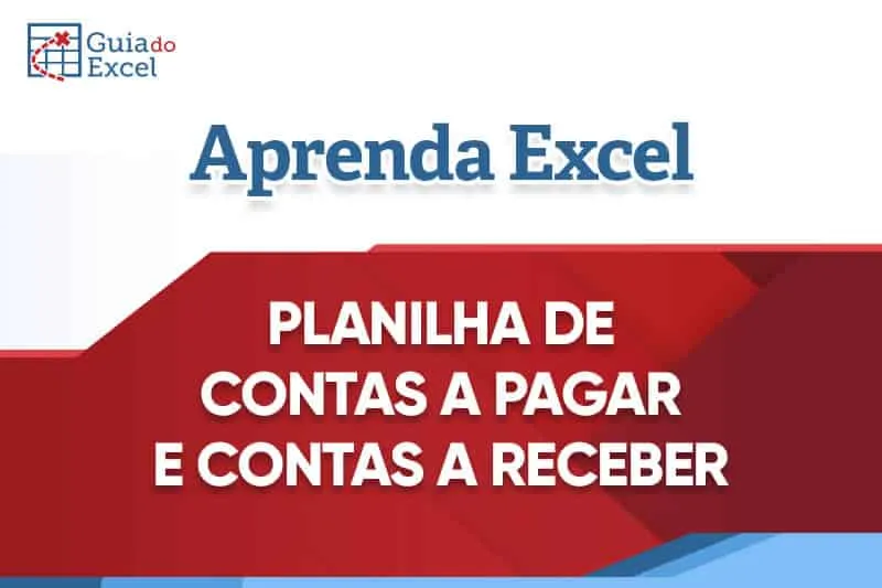 Planilha-de-contas-a-pagar-e-contas-a-receber-Excel