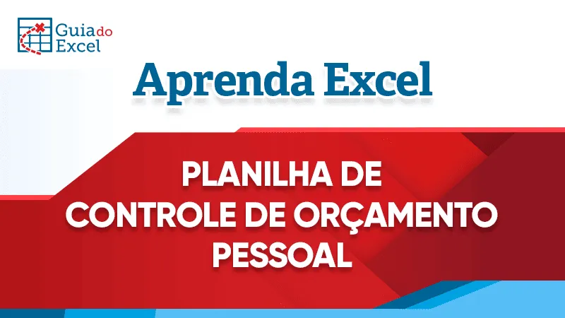Planilha de controle de orcamento pessoal excel