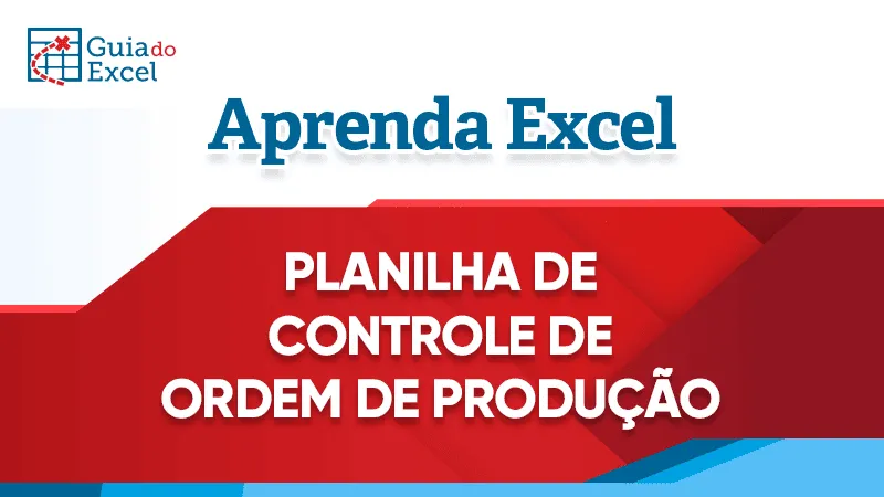 Planilha ordem de produção Excel