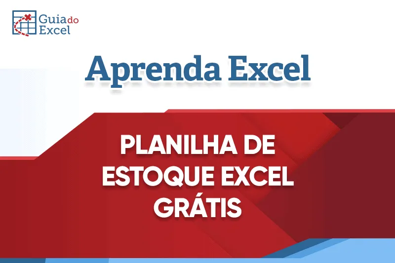 Planilha de Estoque Excel Grátis