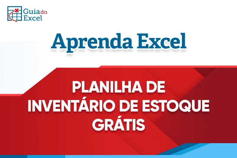 Planilha de Inventário de Estoque Excel