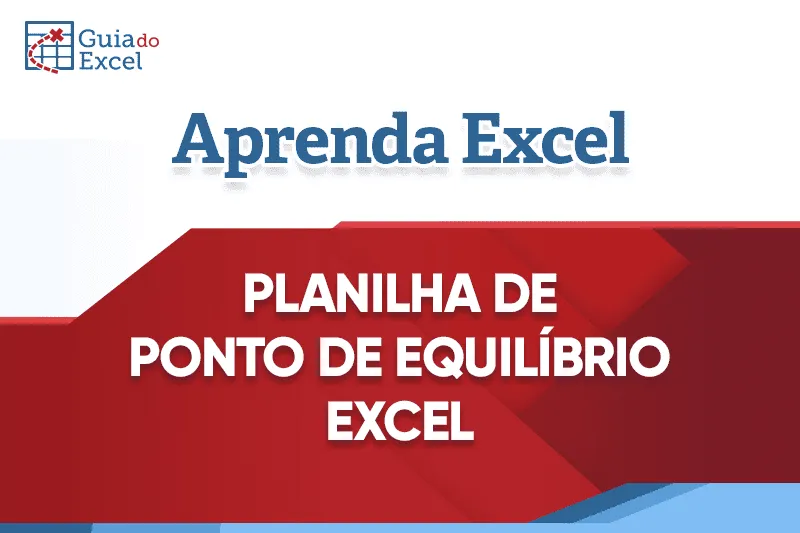 Planilha de ponto de equilíbrio