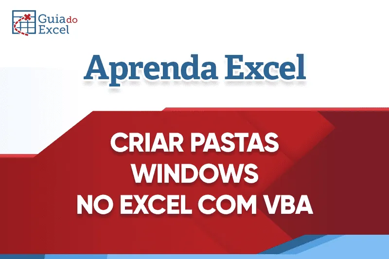 Planilha para criar pastas automaticamente Excel