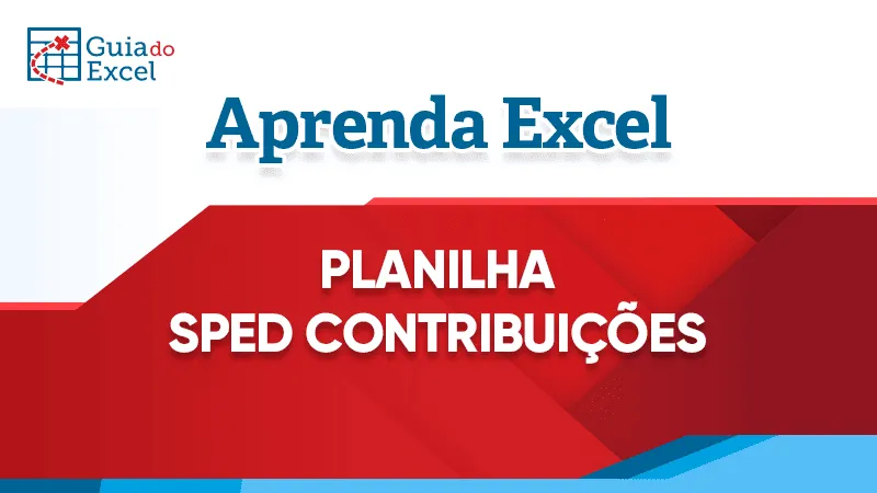 Planilha SPED Contribuicoes