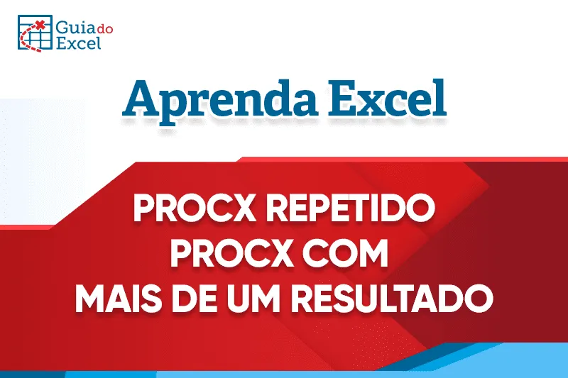 PROCX Repetido com mais de um resultado Excel Capa