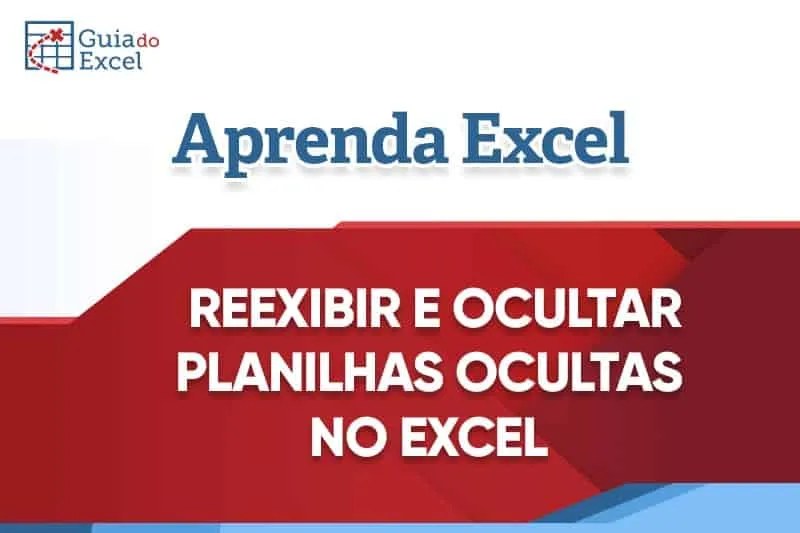 Reexibir e ocultar planilhas ocultas no Excel