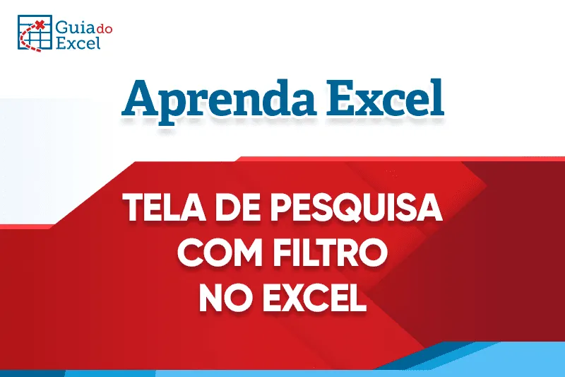Tela de Pesquisa com Filtro no Excel