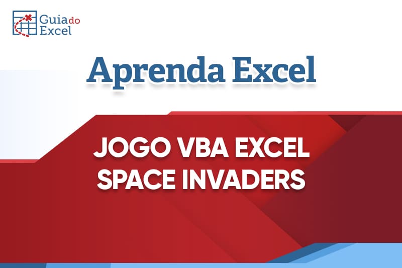Jogos no Excel VBA – Space Invaders